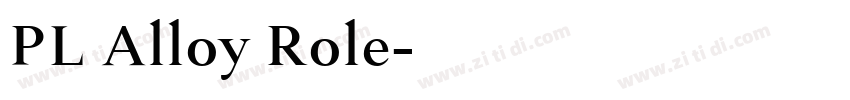 PL Alloy Role字体转换